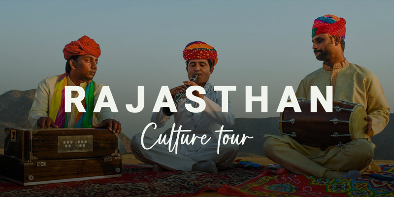 RAJASTHAN CULTURAL TOUR